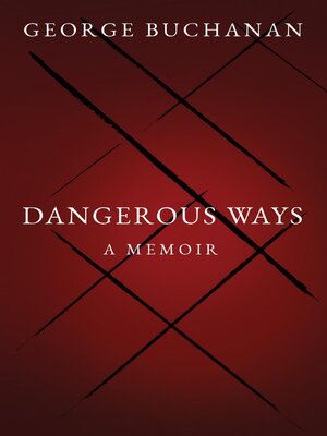 cover image of Dangerous Ways